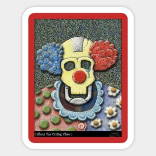 Callous the Crying Clown Sticker
